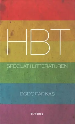 HBT speglat i litteraturen